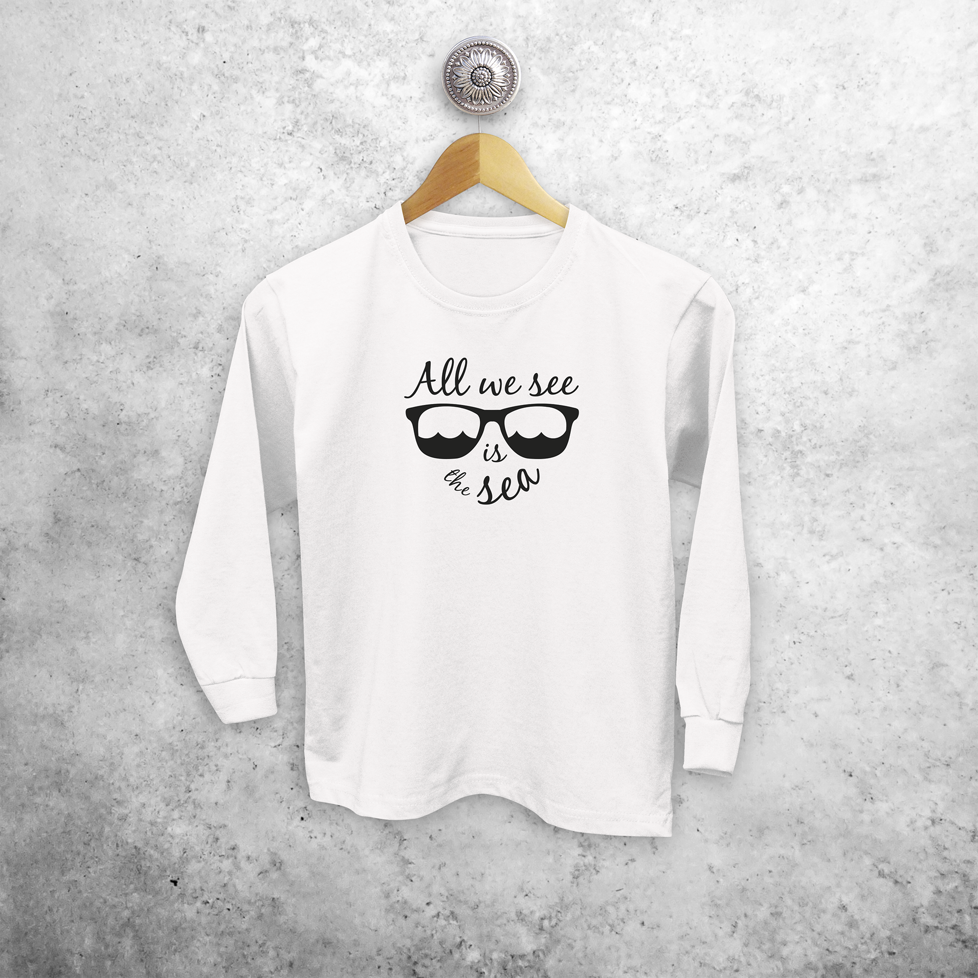 'All we see is the sea' kids longsleeve shirt