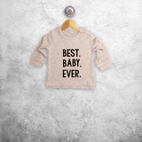 'Best. Baby. Ever.' baby sweater