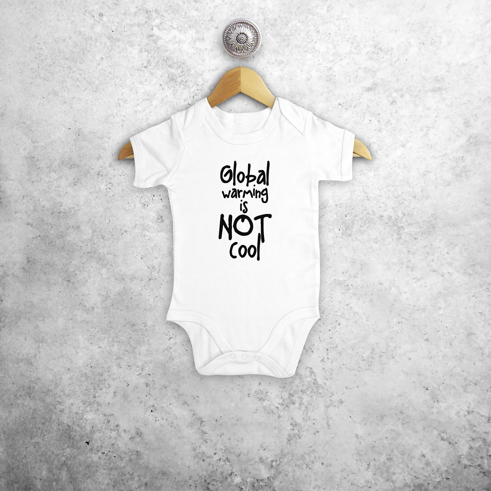 'Global warming is not cool' baby shortsleeve bodysuit