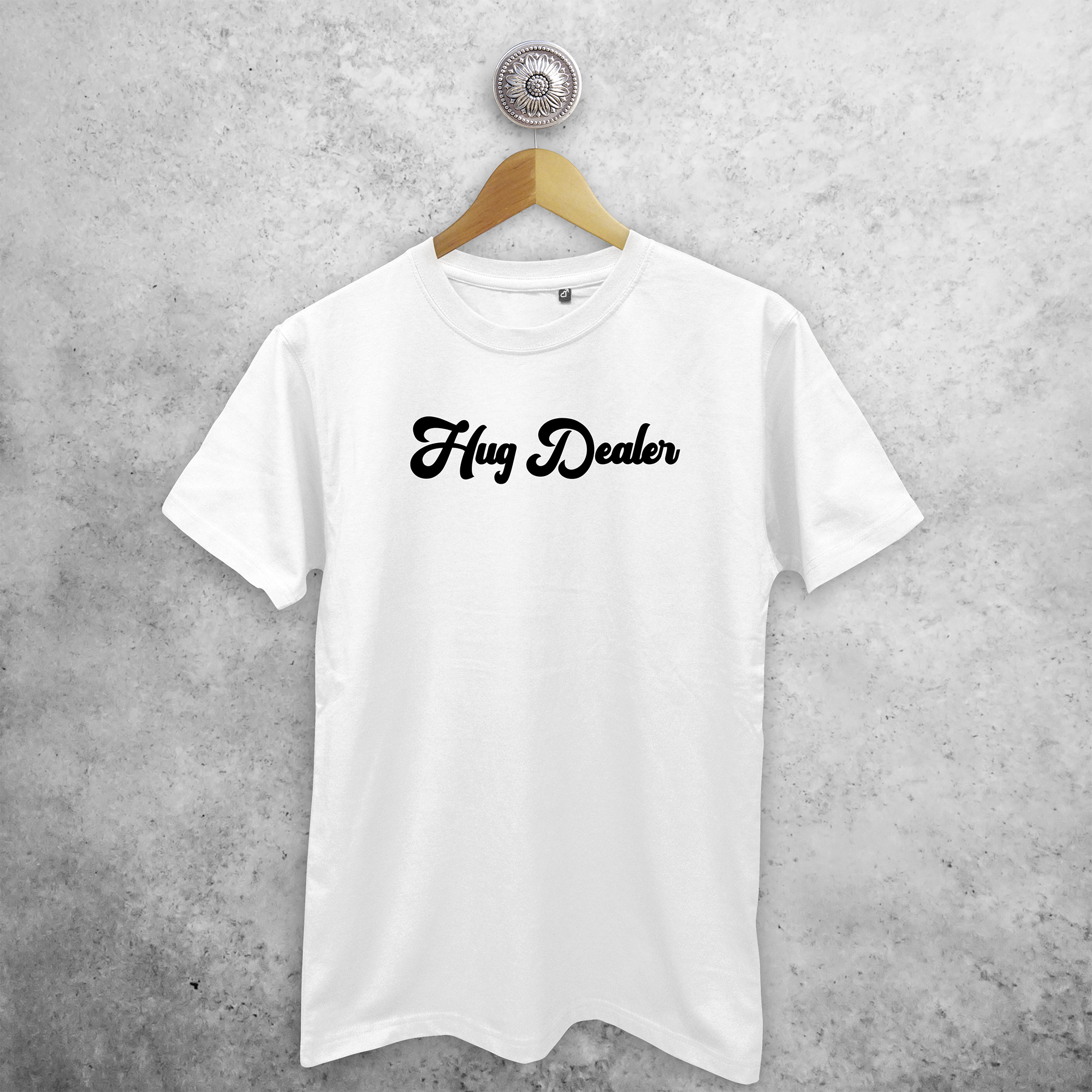 'Hug dealer' adult shirt