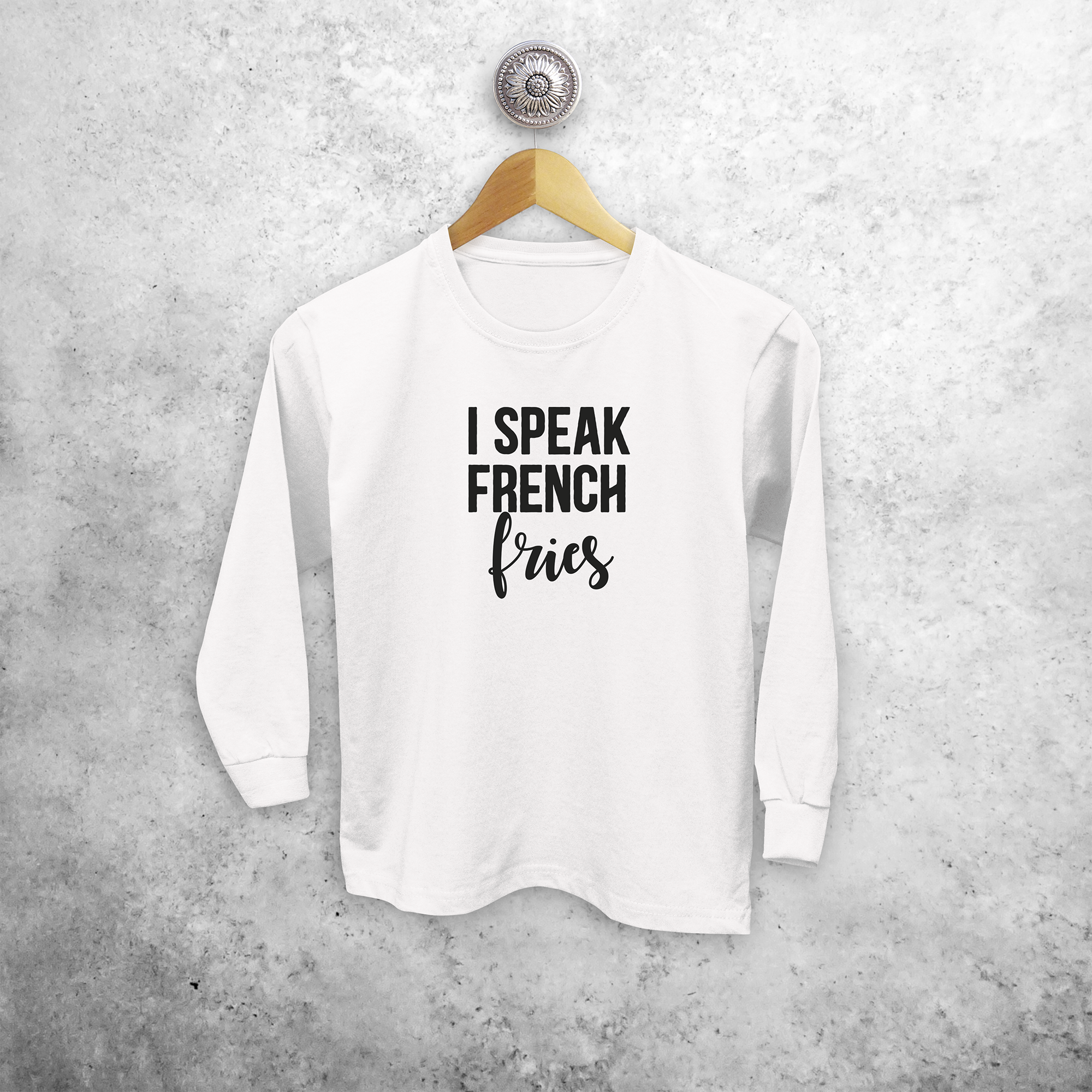 'I speak French fries' kids longsleeve shirt