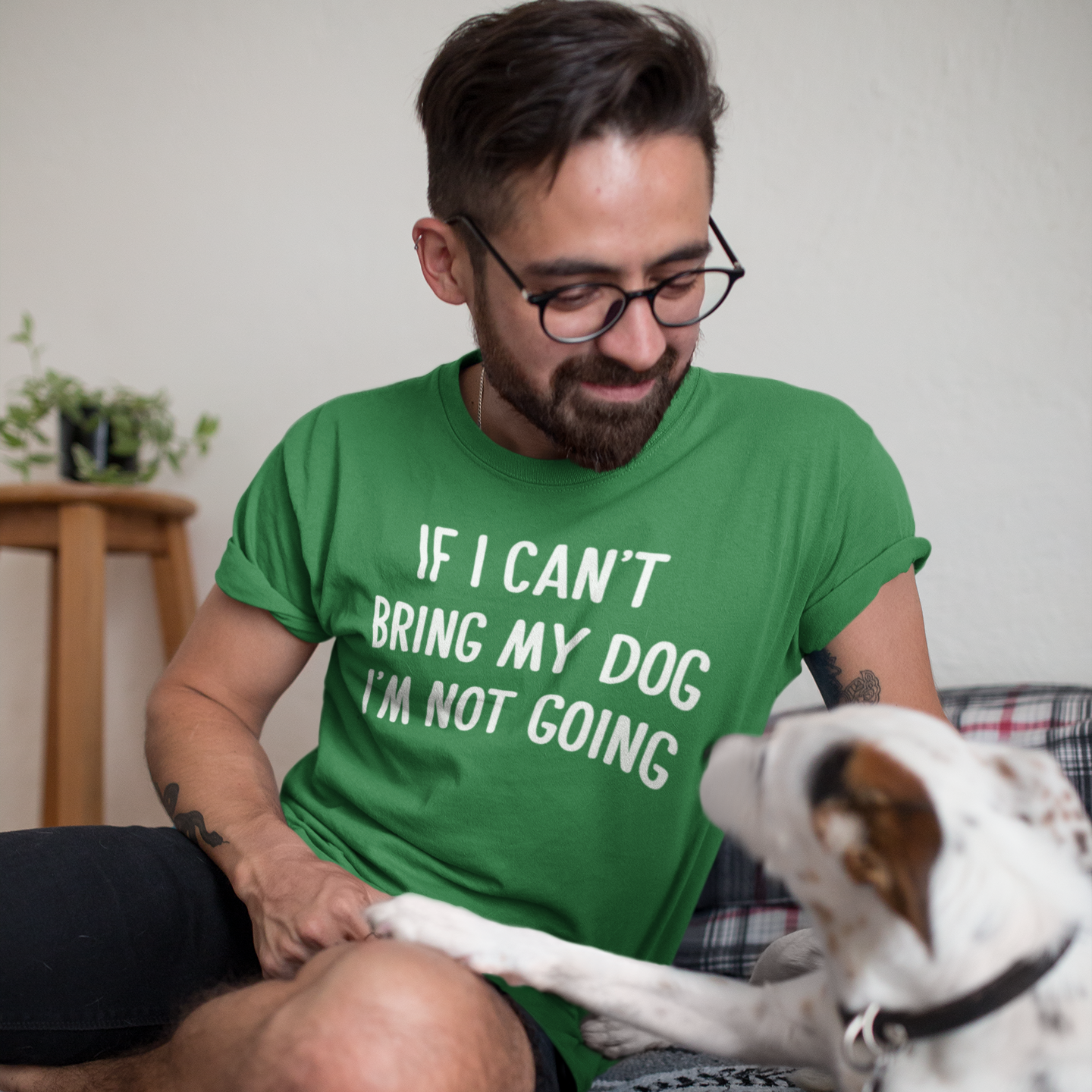 'If I can't bring my dog, I'm not going' adult shirt