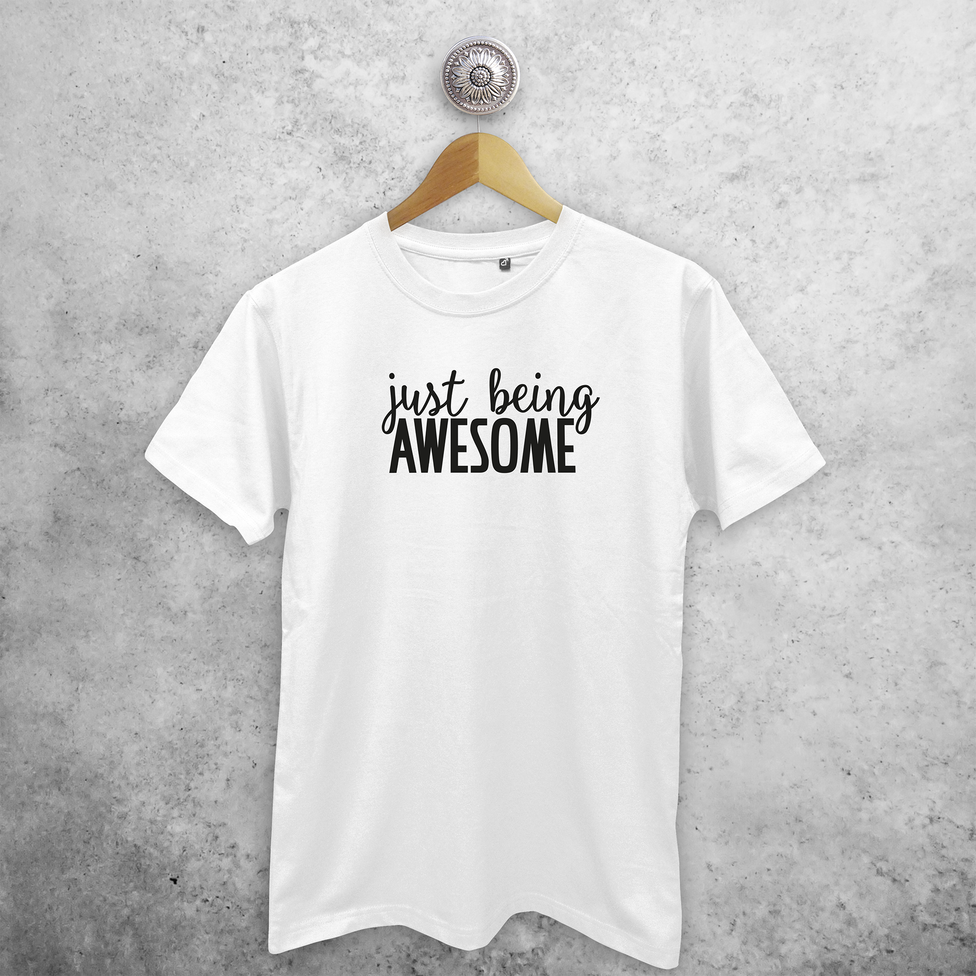 'Just being awesome' adult shirt