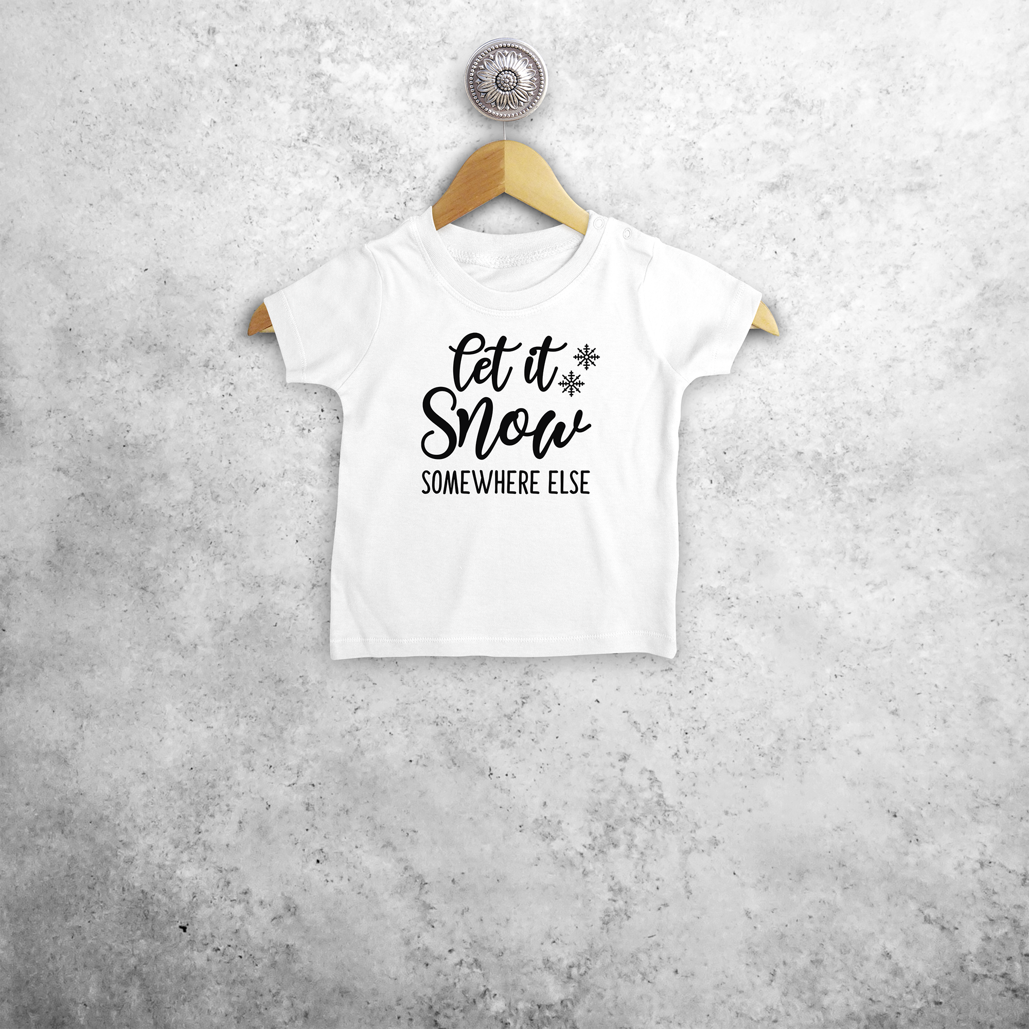 'Let it snow - somewhere else' baby shortsleeve shirt