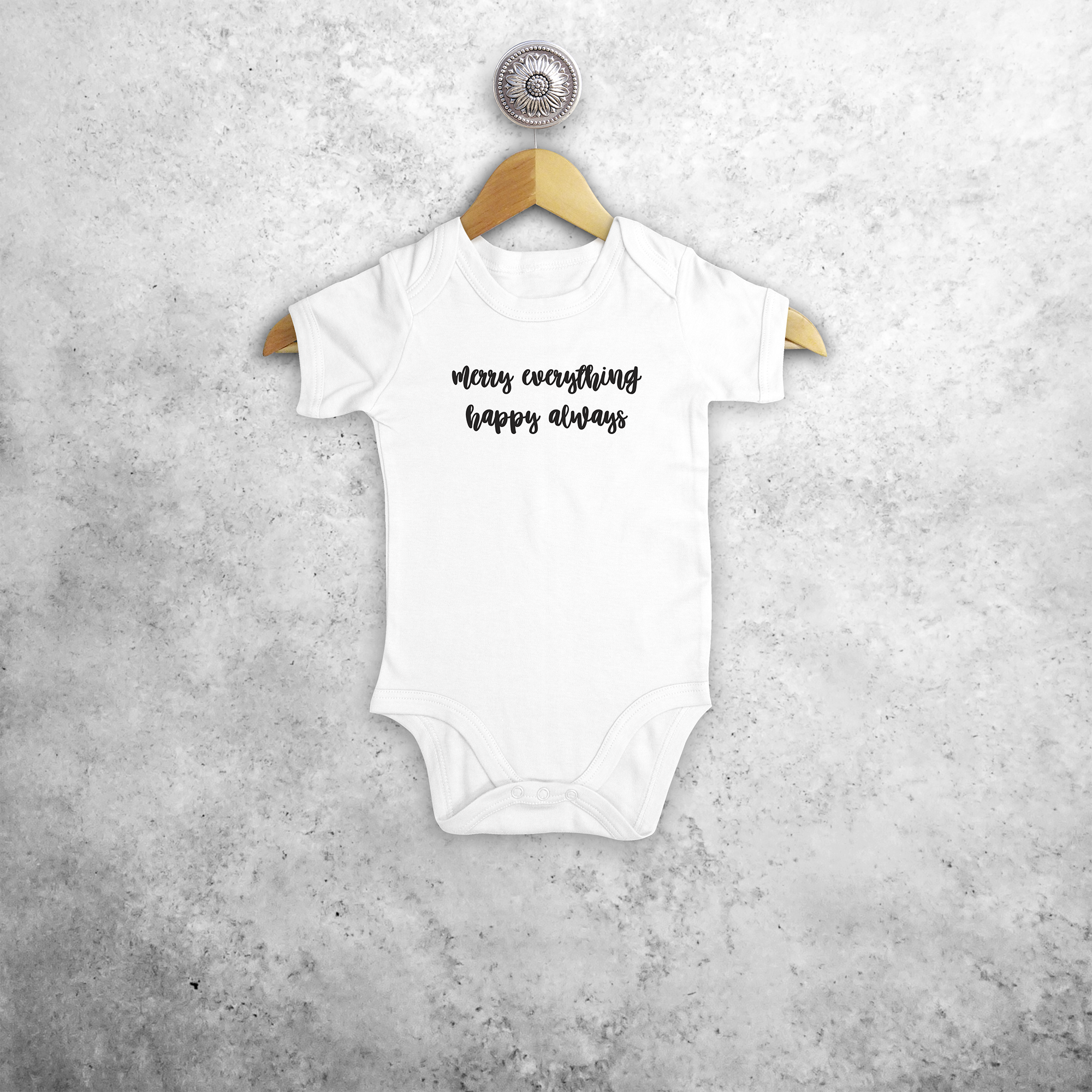 'Merry everything, Happy always' baby shortsleeve bodysuit
