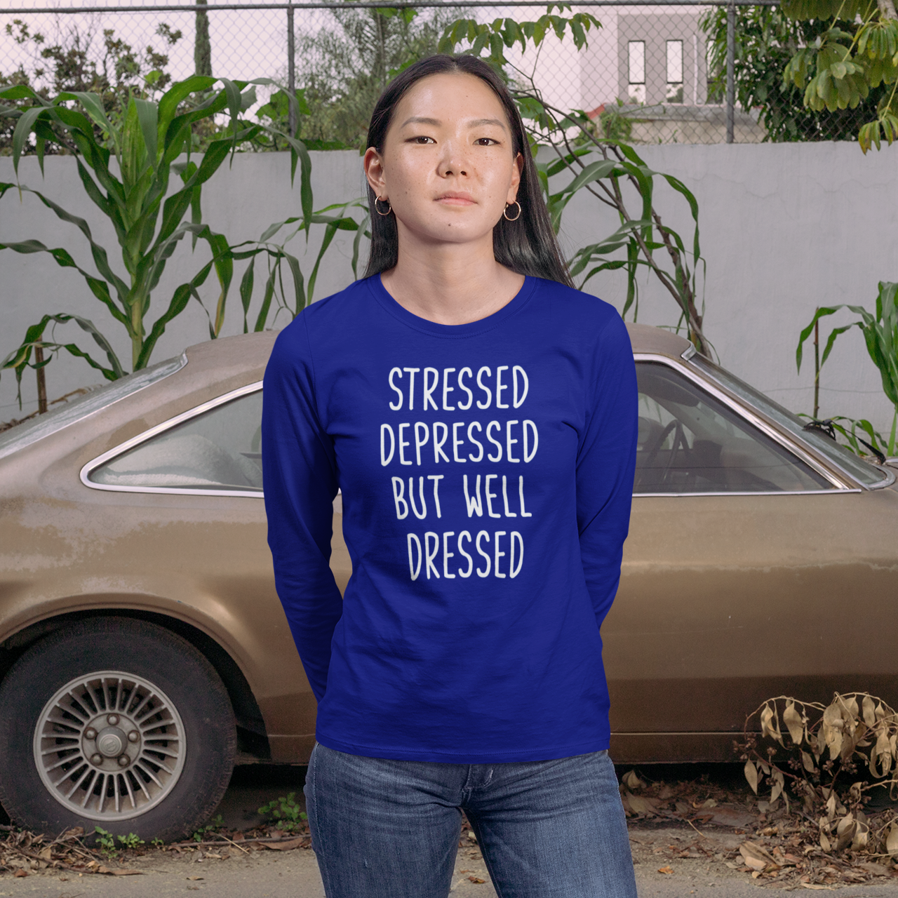 'Stressed, depressed, but well dressed' adult longsleeve shirt