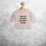 'Surely not everybody was kung fu fighting' baby sweater