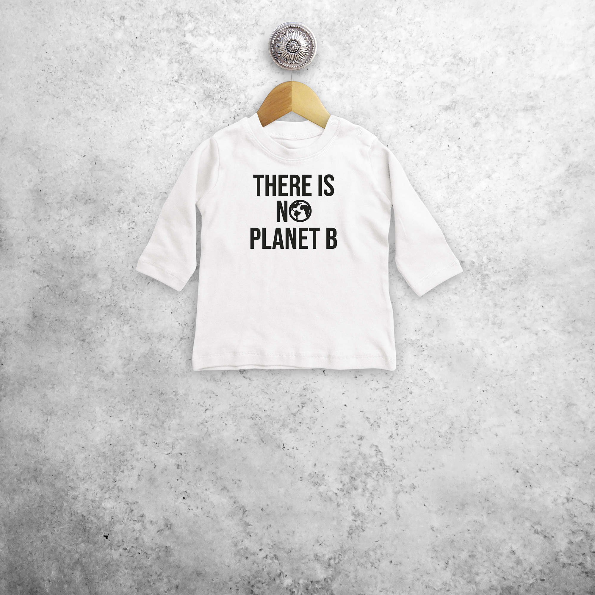 'There is no planet B' baby longsleeve shirt