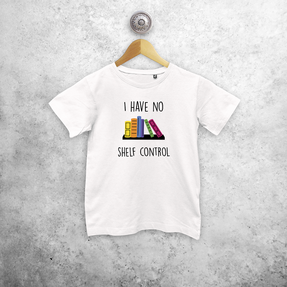 'I have no shelf control' kids shortsleeve shirt