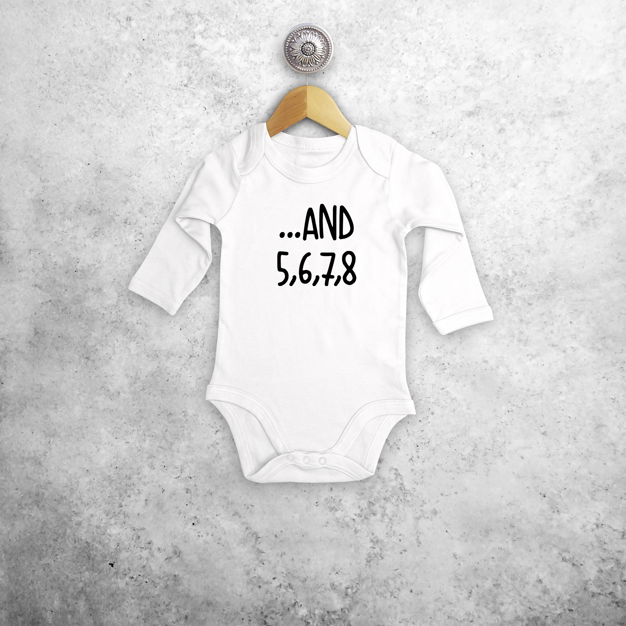 '...and 5, 6, 7, 8' baby longsleeve bodysuit