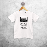 'Dance to the music' kids shortsleeve shirt