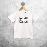 'Half wild, Half child' kids shortsleeve shirt