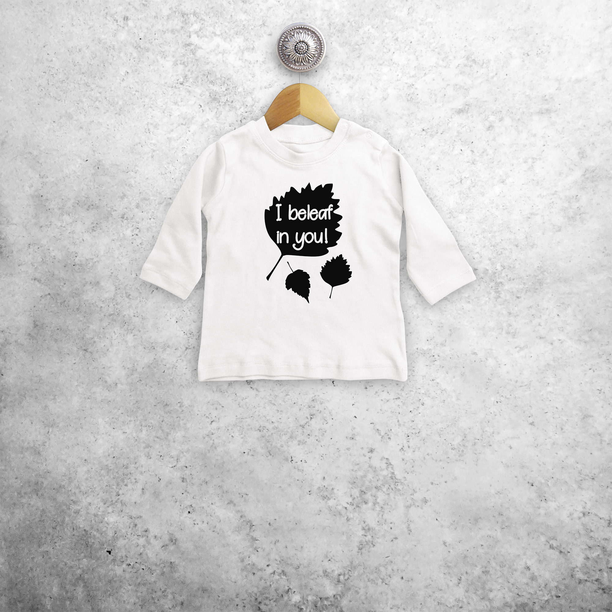 'I beleaf in you!' baby longsleeve shirt