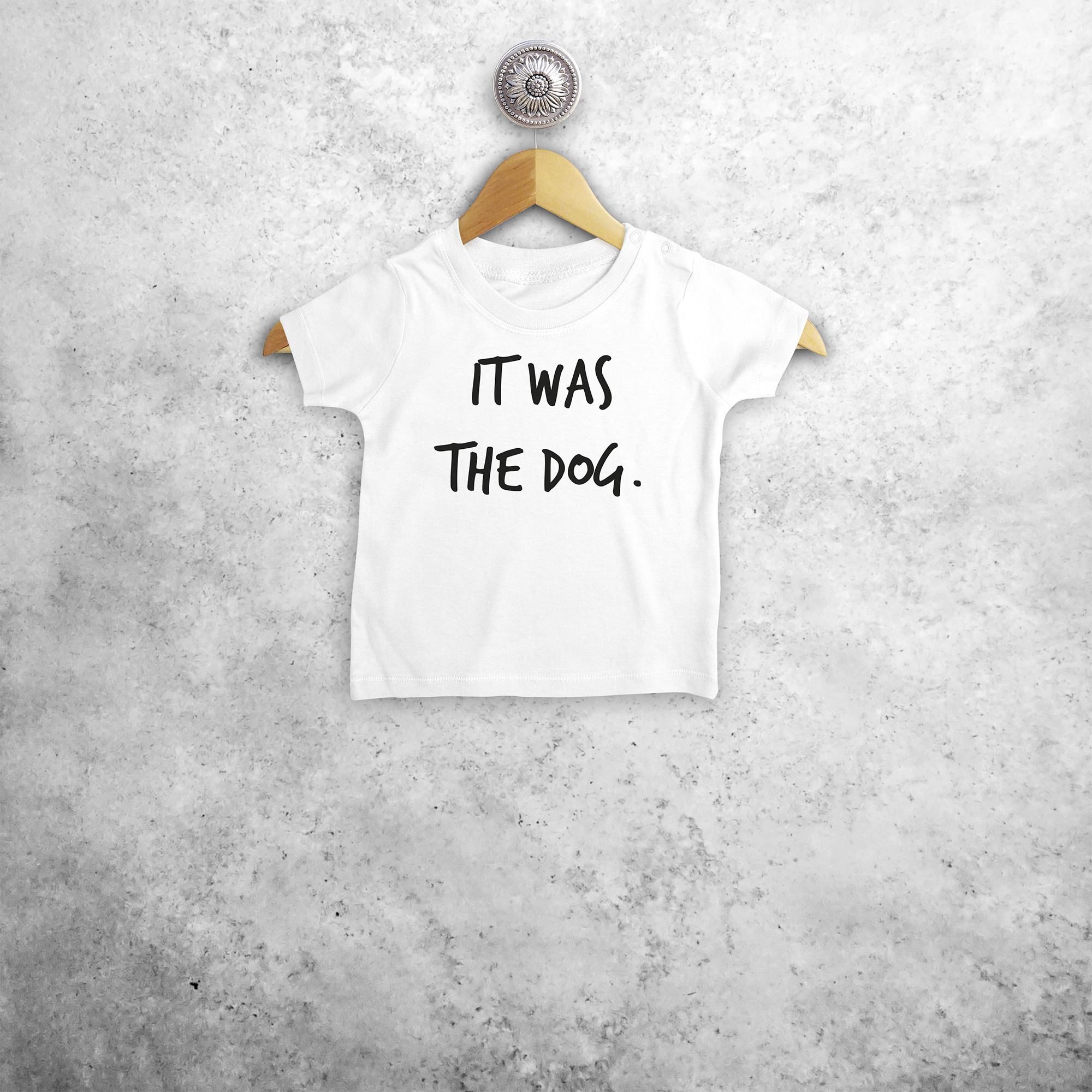 'It was the dog' baby shortsleeve shirt