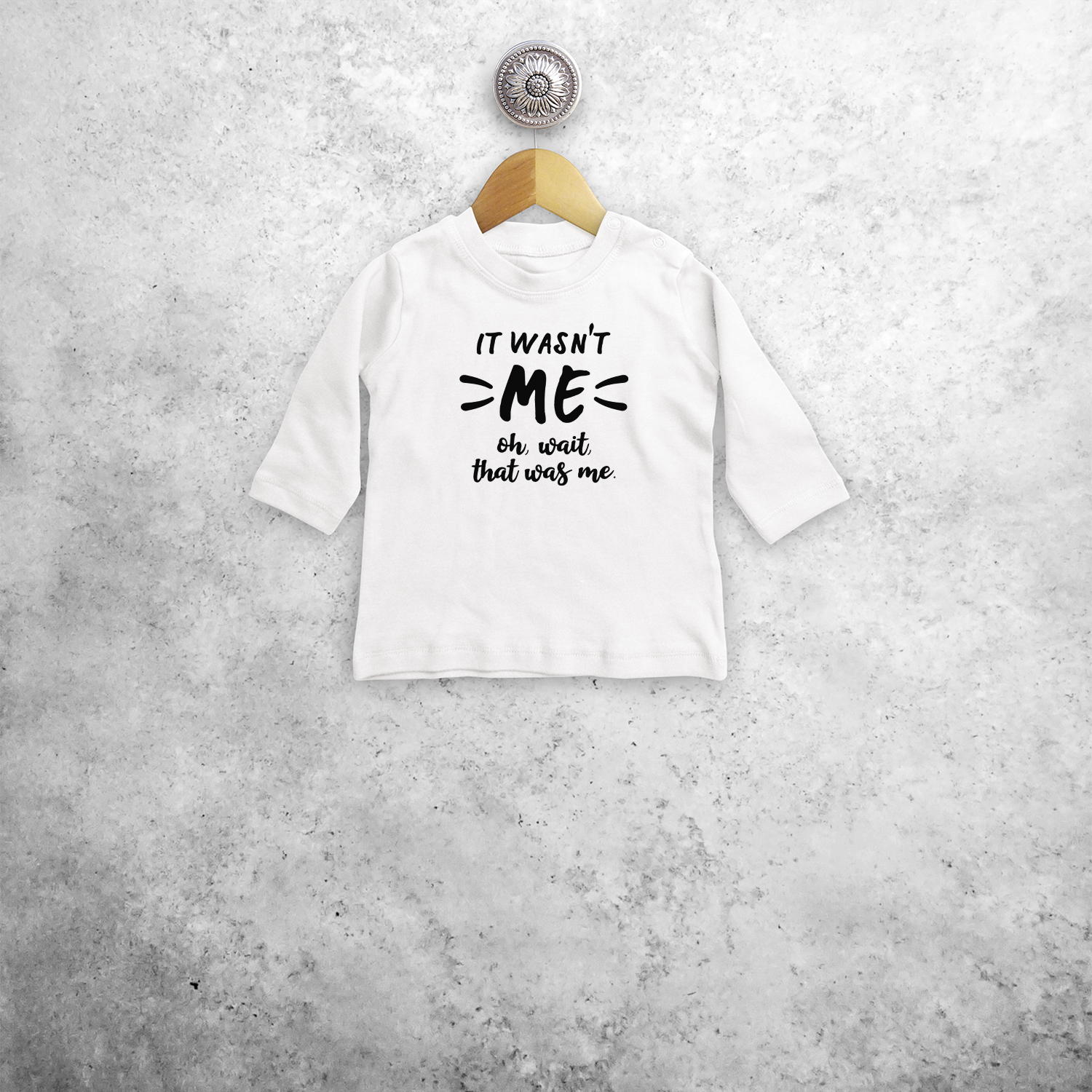 'It wasn't me - Oh, wait, it was me' baby longsleeve shirt