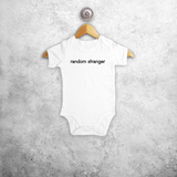 'Random stranger' baby shortsleeve bodysuit