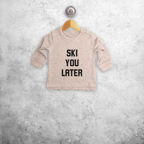 Baby or toddler sweater, with ‘Ski you later’ print by KMLeon.