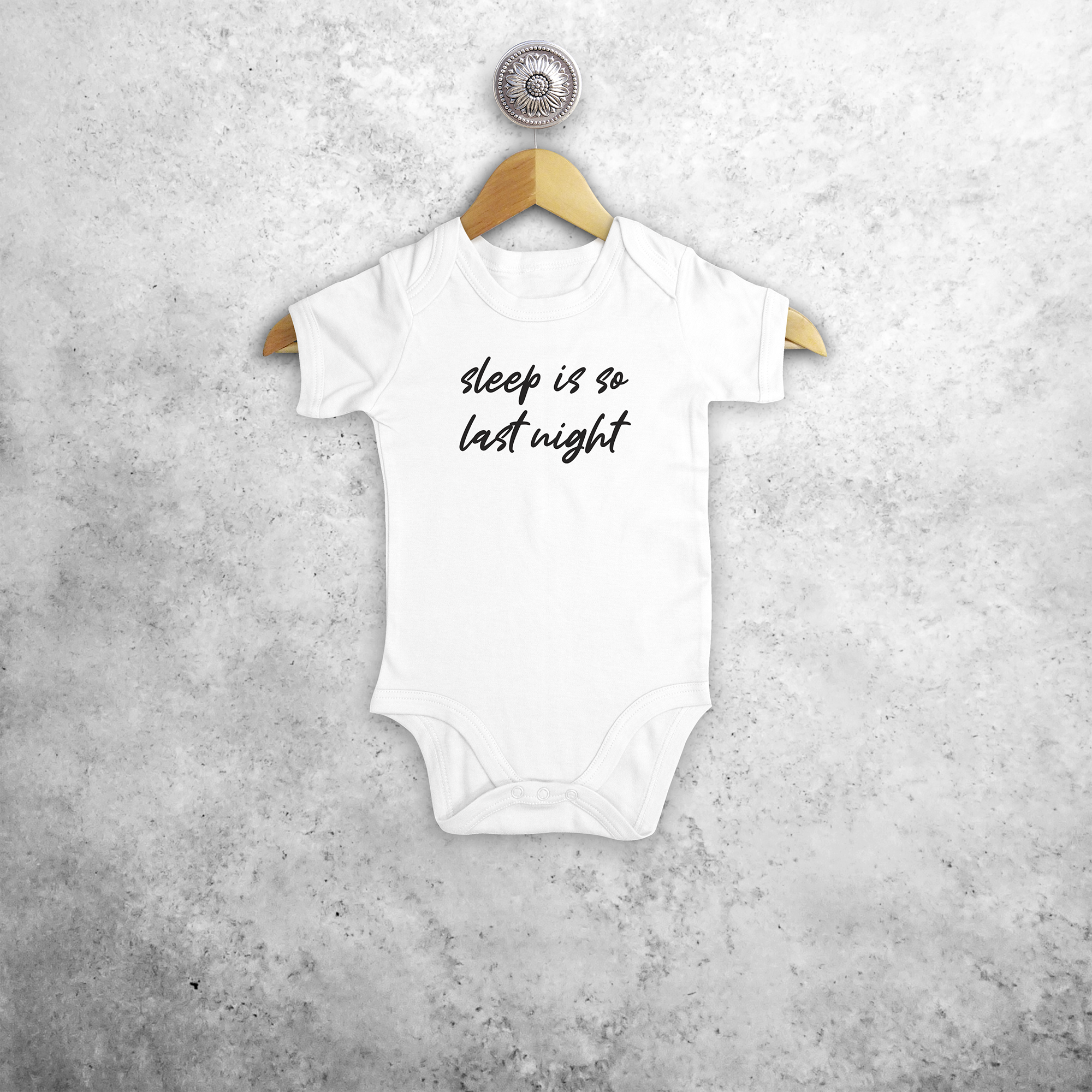 'Sleep is so last night' baby shortsleeve bodysuit