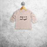 'Sleep is so last night' baby sweater