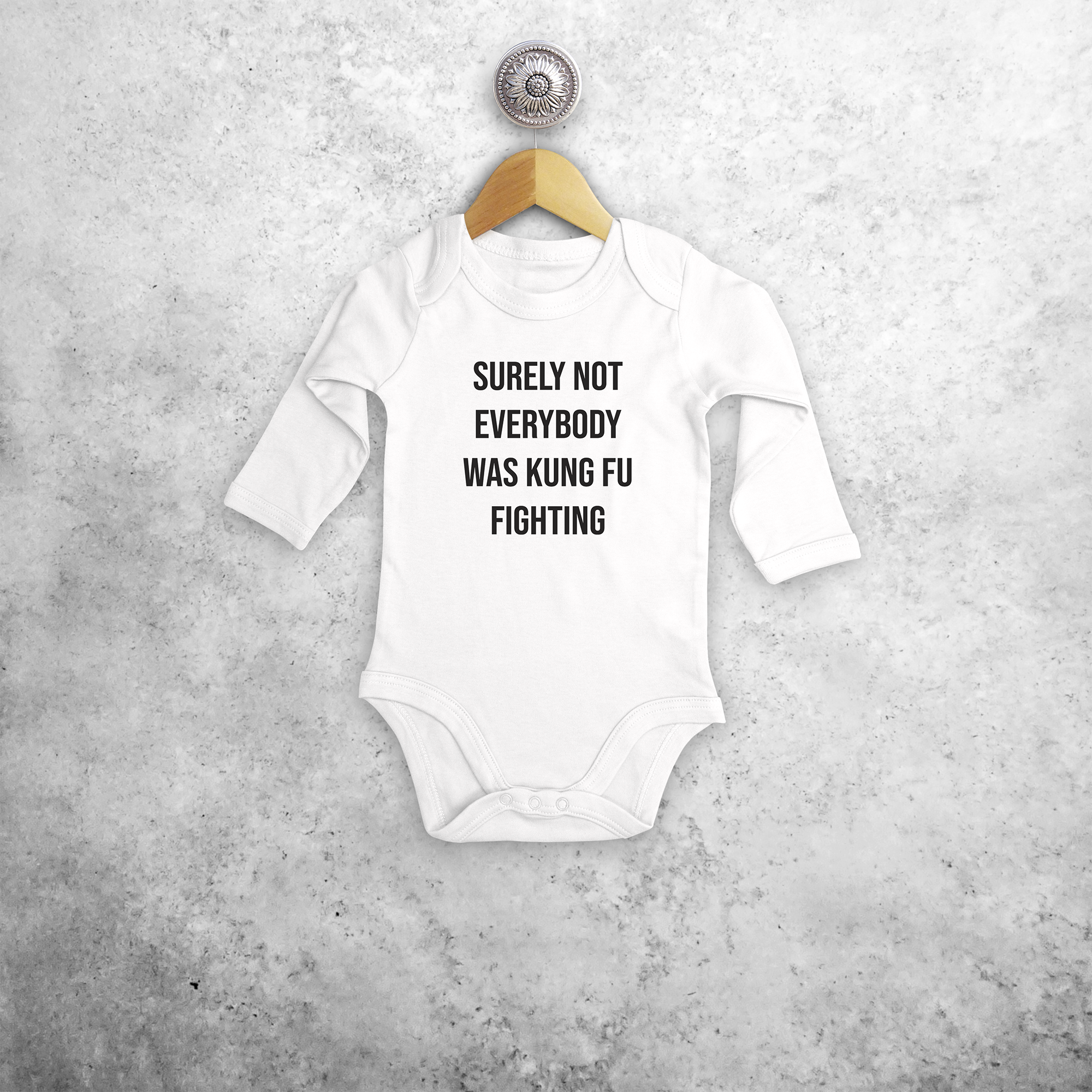 'Surely not everybody was kung fu fighting' baby longsleeve bodysuit